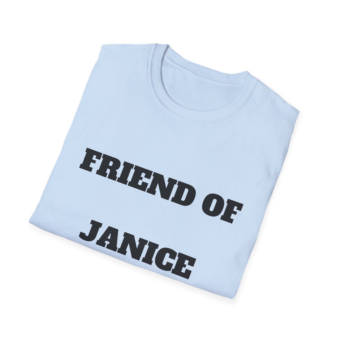 Friend of Janice Black Letters T-Shirt — Funny Personalized Name Tee for Friends & Family