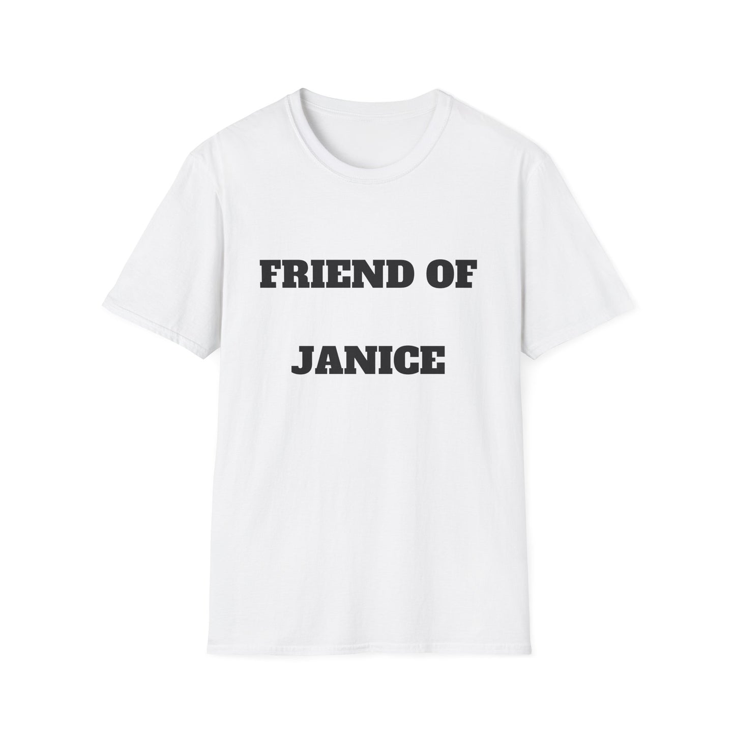 Friend of Janice Black Letters  T-Shirt — Funny Personalized Name Tee for Friends & Family