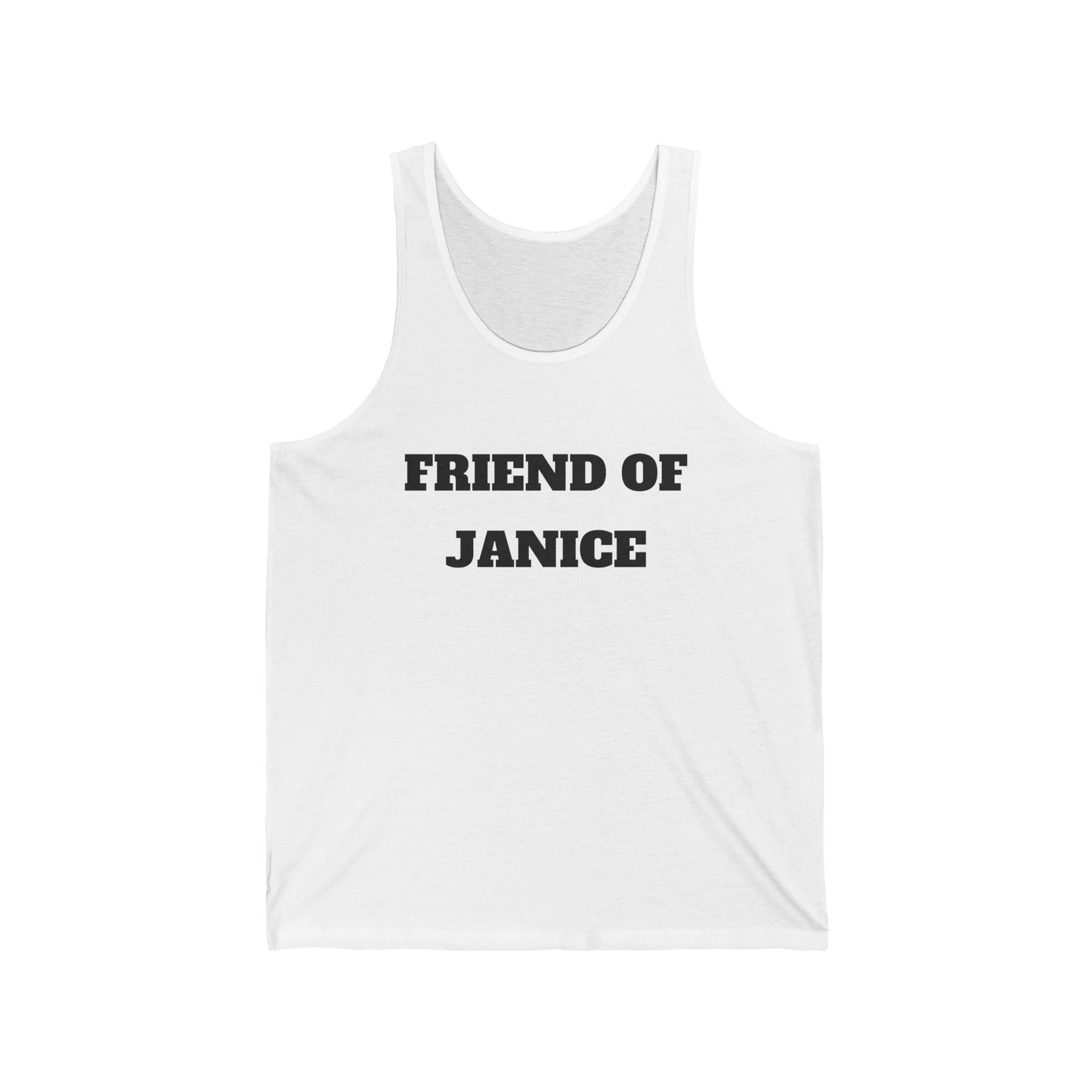 Friend of Janice White Tank Top — Personalized Name Graphic Tank