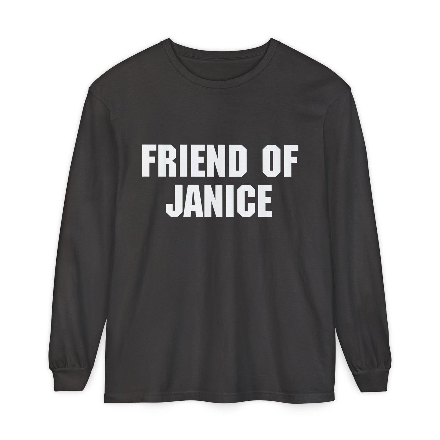 Friend of Janice Long Sleeve T-Shirt