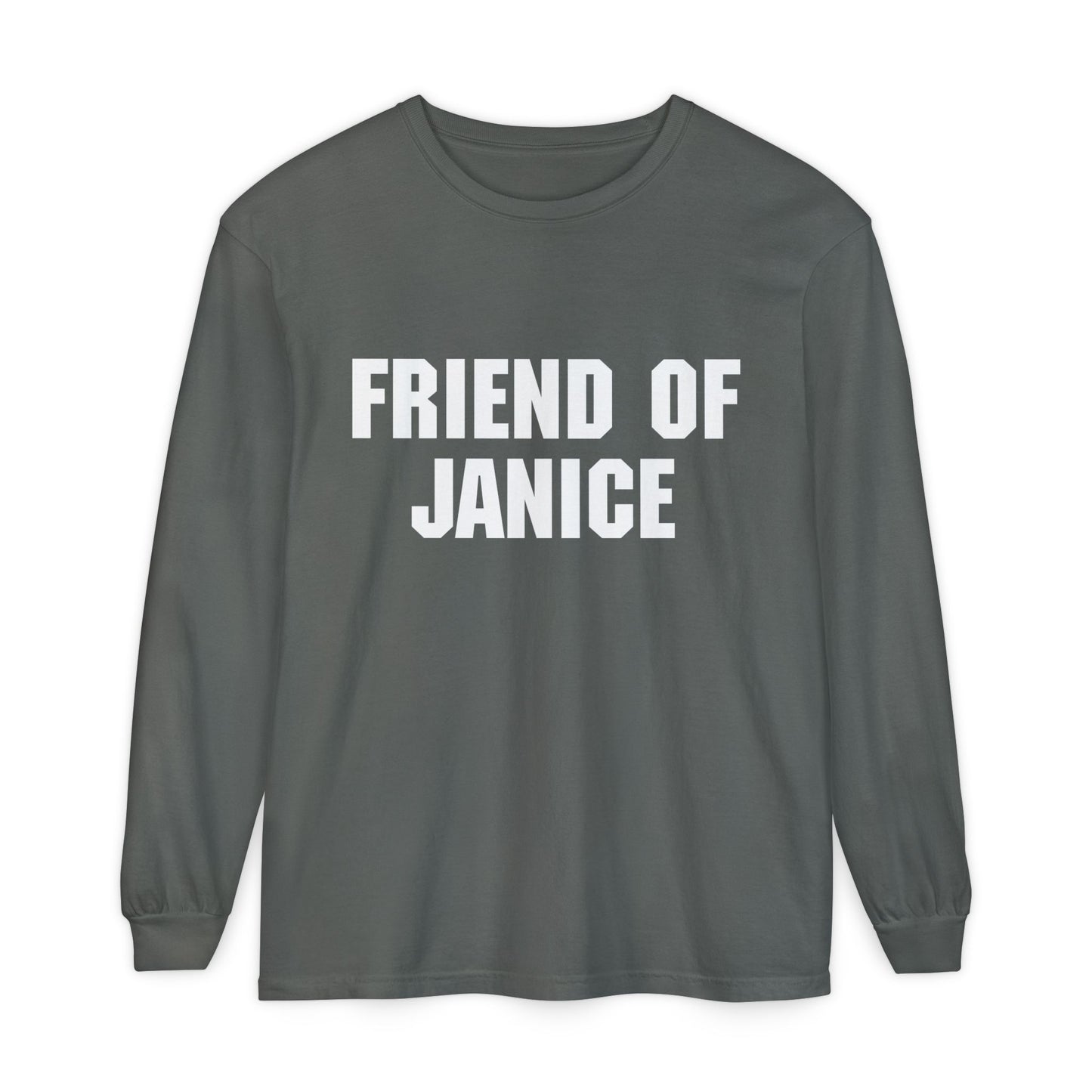 Friend of Janice Long Sleeve T-Shirt