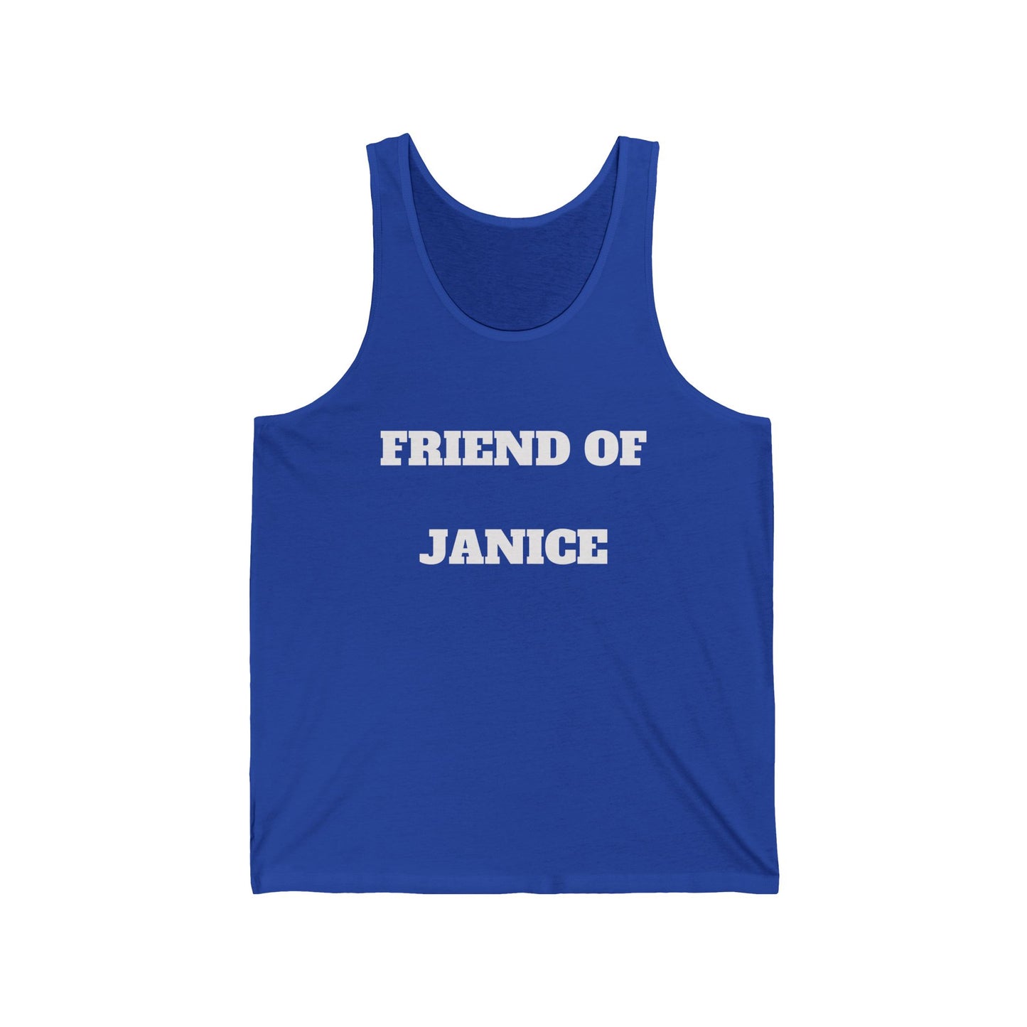 Friend of Janice Tank Top – Personalized Funny Friend Name Jersey Tank