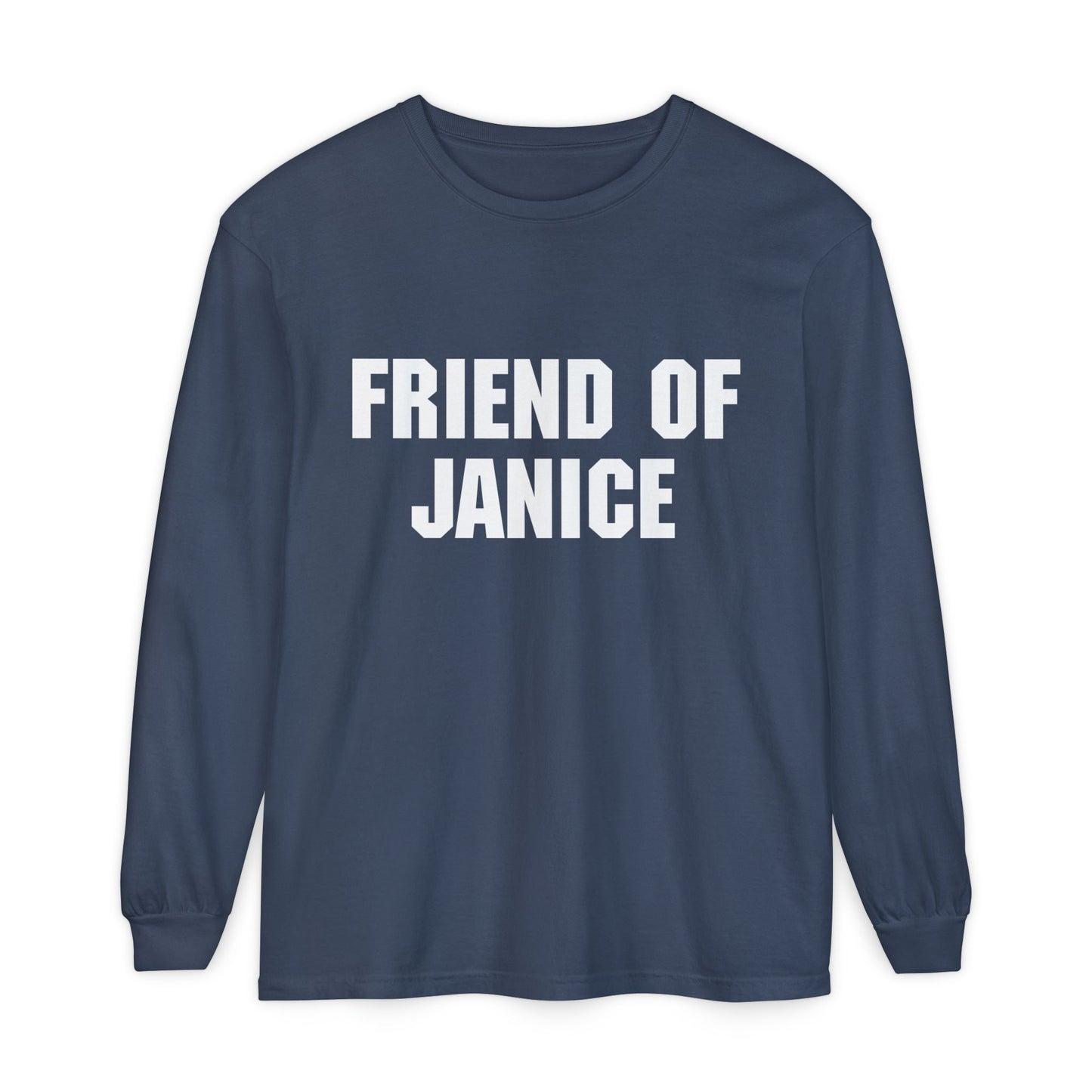 Friend of Janice Long Sleeve T-Shirt