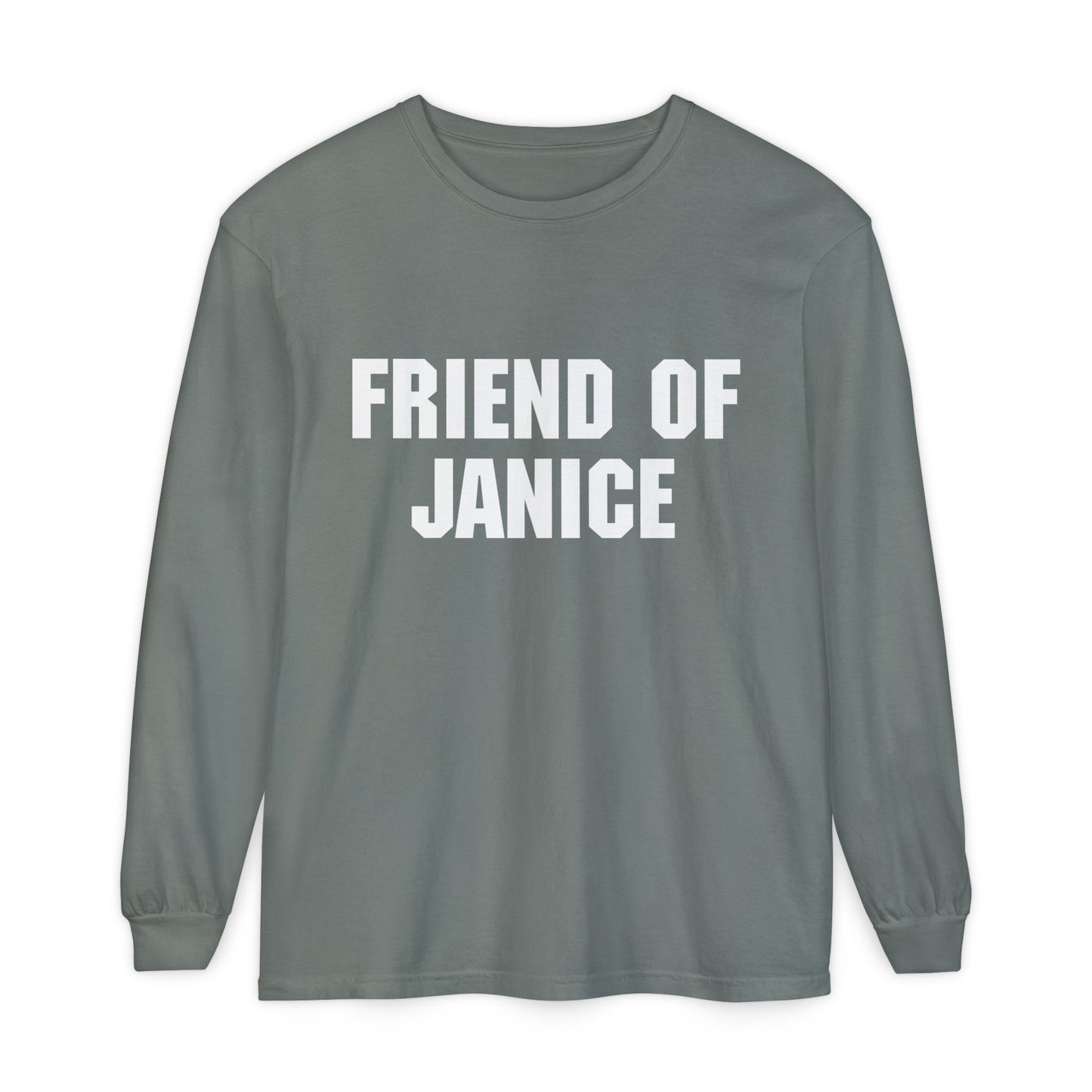 Friend of Janice Long Sleeve T-Shirt
